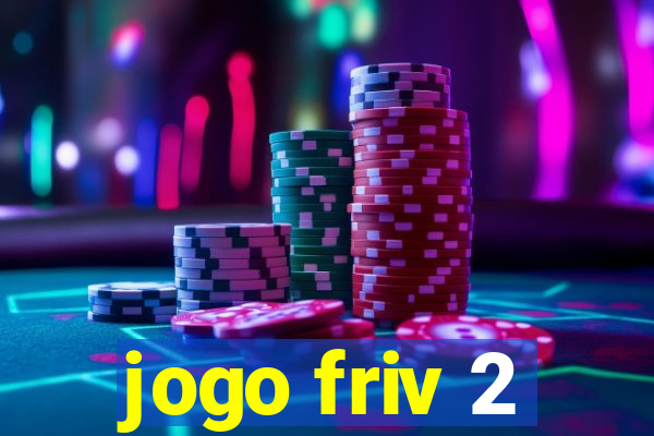 jogo friv 2